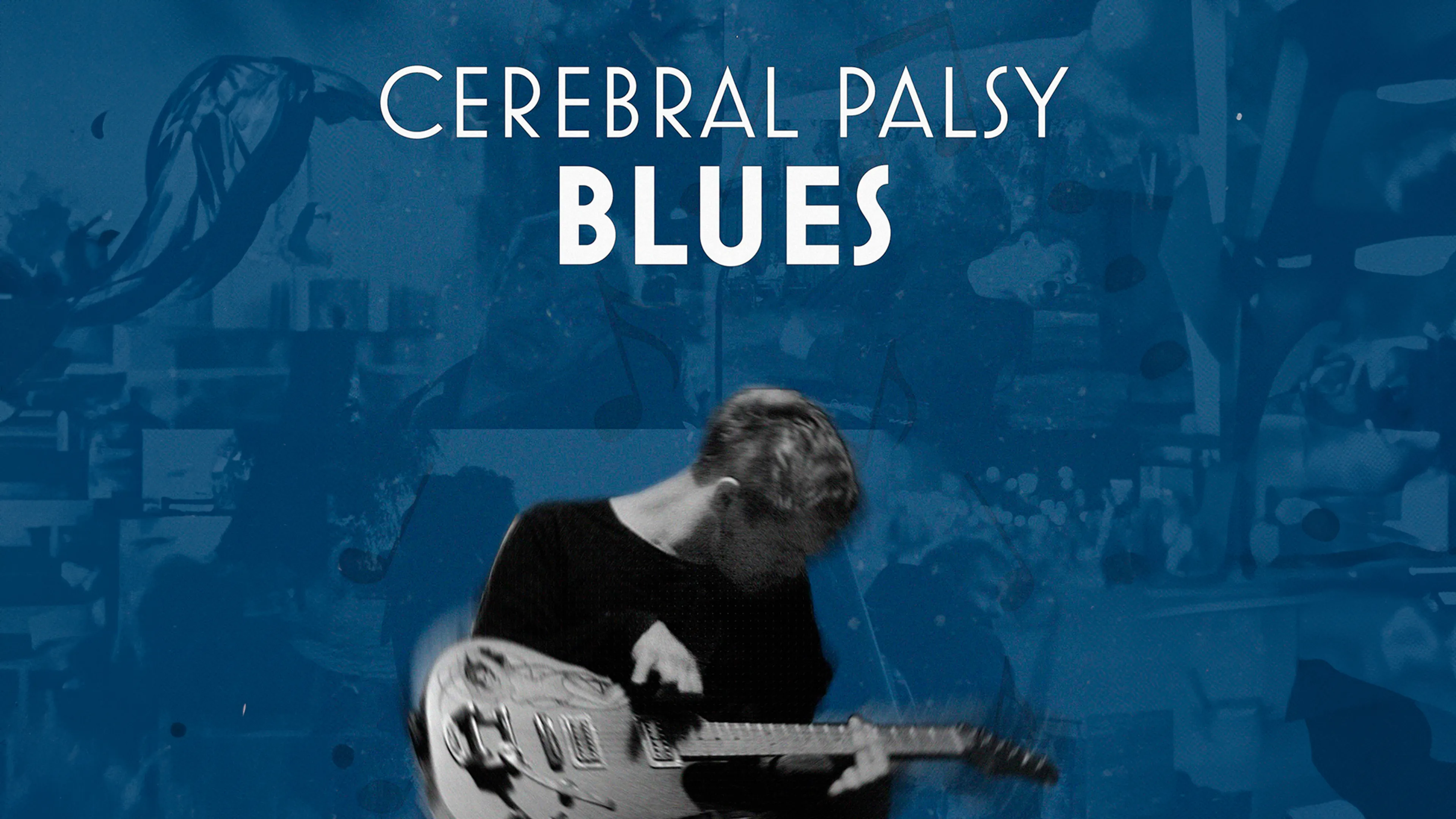 Cerebral Palsy Blues poster